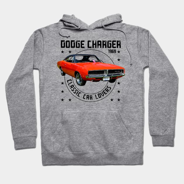 Classic Car Dodge Charger 1969 Hoodie by cecatto1994